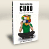 Para Além do Cubo